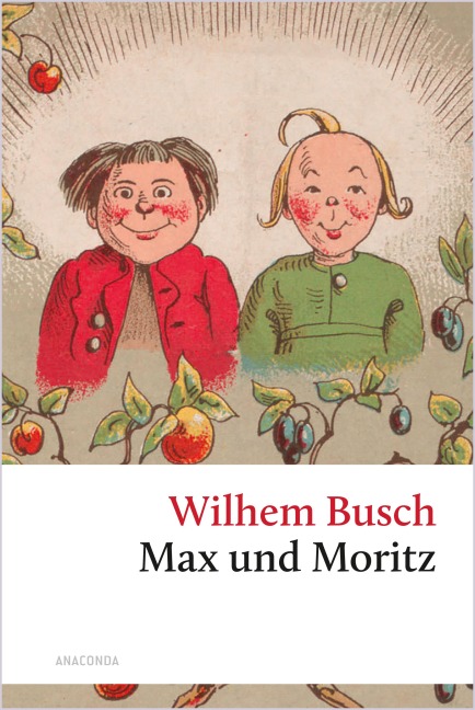 Max und Moritz - Wilhelm Busch