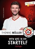 Cover-Bild zum Titel 'Mein Weg in die Startelf' von 'Thomas Müller, Julien Wolff'