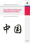 Cover-Bild zum Titel 'Deutschland als Reiseziel chinesischer Touristen' von ''