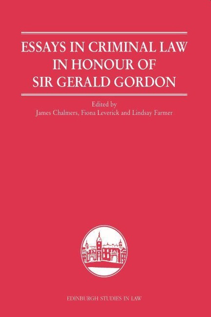 Essays in Criminal Law in Honour of Sir Gerald Gordon - 
