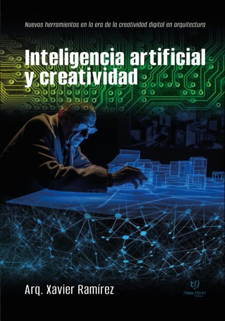 Inteligencia artificial y creatividad - Xavier Ramírez