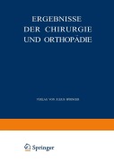 Cover-Bild zum Titel 'Ergebnisse der Chirurgie und Orthopädie' von 'Hermann Küttner, Erwin Payr'