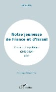 Notre jeunesse de France et d'Israël - Bilis