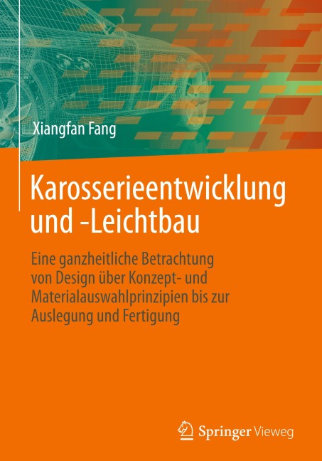 Karosserieentwicklung und -Leichtbau - Xiangfan Fang