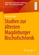 Cover-Bild zum Titel 'Studien zur ältesten Magdeburger Bischofschronik' von 'Michael Belitz'