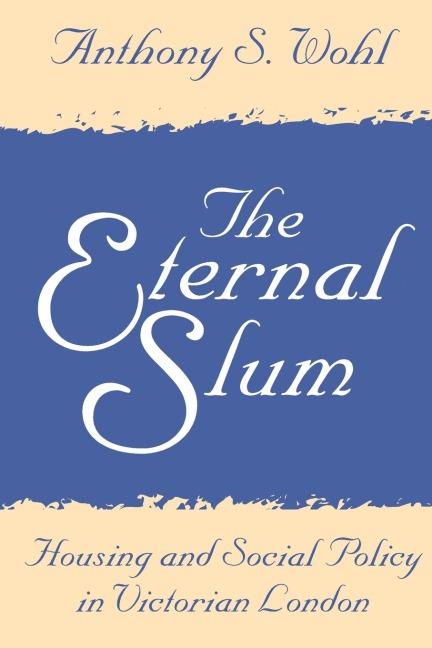 The Eternal Slum - Anthony Wohl
