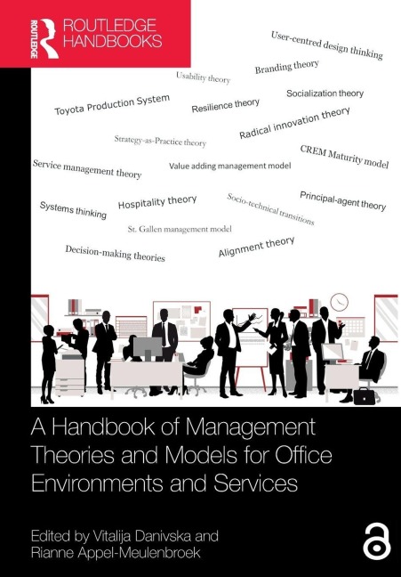 A Handbook of Management Theories and Models for Office Environments and Services - 