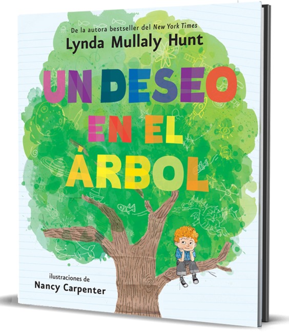 Un Deseo En El Árbol / Wish in a Tree - Lynda Mullaly Hunt