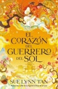 Cover-Bild zum Titel 'Corazon del Guerrero del Sol, El' von 'Sue Lynn Tan'
