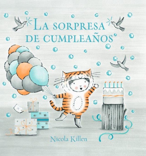 La Sorpresa de Cumpleaños / Ollie's Birthday Surprise - Nicola Killen