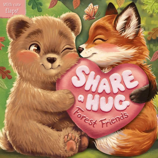 Share a Hug: Forest Friends - Igloobooks