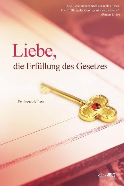 Liebe, die Erfüllung des Gesetzes - Jaerock Lee