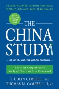 Cover-Bild zum Titel 'The China Study: Revised and Expanded Edition' von 'T. Colin Campbell, Thomas M. Campbell'