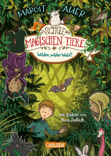 Die Schule der magischen Tiere Erstausstattung 11: Wilder, wilder Wald! - Margit Auer