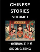 Cover-Bild zum Titel 'Chinese Short Stories for Beginners (Part 1)- Discover Chinese Fairy Tales, Improve Your Chinese Reading with Simple Lessons, Vocabulary, History, Culture' von 'Sidong Zeng'