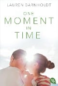 One Moment in Time - Lauren Barnholdt