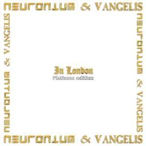 In London (Platinum Edition 2022) - Neuronium & Vangelis