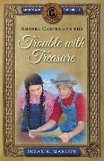 Andrea Carter and the Trouble with Treasure - Susan K Marlow