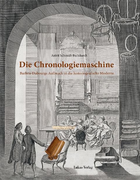 Die Chronologiemaschine - Astrit Schmidt-Burkhardt