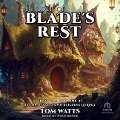 Builder of Blade's Rest - Tom Watts