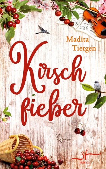 Kirschfieber - Madita Tietgen