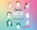 Cover-Bild zum Titel 'A Very Special 90210 Book: 93 Absolutely Essential Episodes from Tv's Most Notorious Zip Code' von 'Tara Ariano, Sarah D. Bunting'