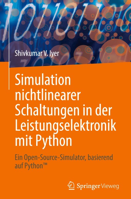 Simulation nichtlinearer Schaltungen in der Leistungselektronik mit Python - Shivkumar V. Iyer