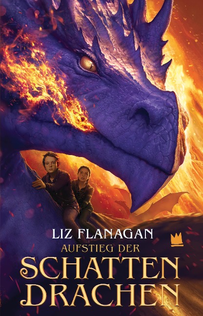 Aufstieg der Schattendrachen - Liz Flanagan