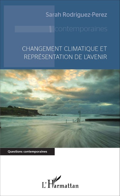 Changement climatique et représentation de l'avenir - Sarah Rodriguez-Perez