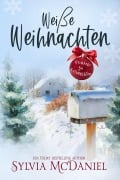 Cover-Bild zum Titel 'WeiBe Wehnachten (Heimkehr zu Weihnachten, #2)' von 'Sylvia Mcdaniel'