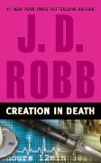 Cover-Bild zum Titel 'Creation in Death' von 'J. D. Robb'