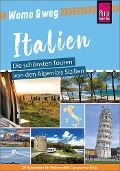 Cover-Bild zum Titel 'Reise Know-How Womo & weg: Italien - Die schönsten Touren von den Alpen bis Sizilien' von 'Gaby Gölz, Michael Moll, Peter Höh'