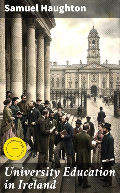 University Education in Ireland - Samuel Haughton
