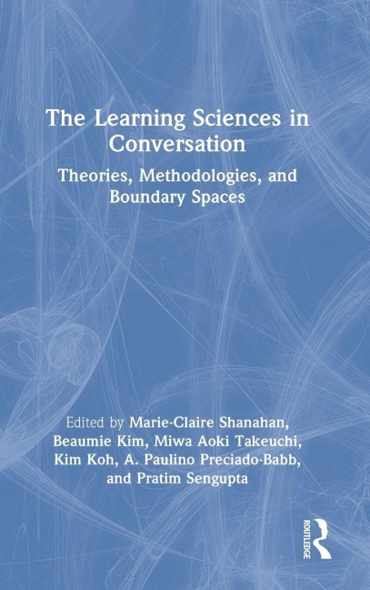 The Learning Sciences in Conversation - 