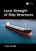 Cover-Bild zum Titel 'Local Strength of Ship Structures' von 'Piero Caridis'