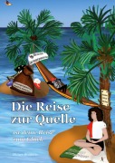 Cover-Bild zum Titel 'Die Reise zur Quelle' von 'Miriam Bruderer'