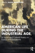 Cover-Bild zum Titel 'American Life During the Industrial Age' von ''