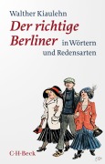 Cover-Bild zum Titel 'Der richtige Berliner' von 'Walther Kiaulehn'