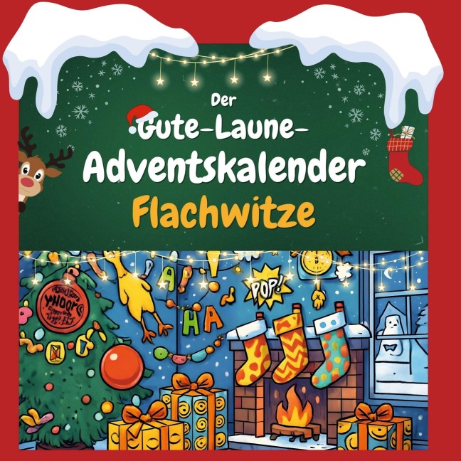 Der Gute-Laune-Adventskalender Flachwitze - Jonah Schmid