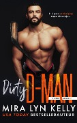 Dirty D-man (Slayers, #7) - Mira Lyn Kelly