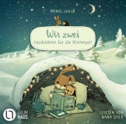 Cover-Bild zum Titel 'WIR ZWEI - Geschichten für die Winterzeit' von 'Michael Engler'