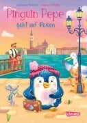 Pinguin Pepe geht auf Reisen - Susanne Fülscher