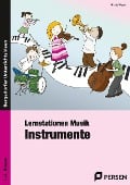 Lernstationen Musik: Instrumente - Nicole Weber