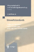 Umweltstandards - C. Streffer, E. Rehbinder, O. Renn, M. Slesina, K. Wuttke