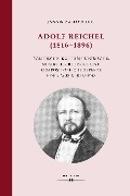 Cover-Bild zum Titel 'Adolf Reichel (1816-1896)' von 'Jannis Mallouchos'