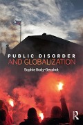 Cover-Bild zum Titel 'Public Disorder and Globalization' von 'Sophie Body-Gendrot'