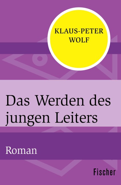 Das Werden des jungen Leiters - Klaus-Peter Wolf