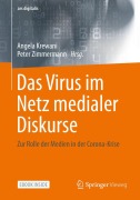Cover-Bild zum Titel 'Das Virus im Netz medialer Diskurse' von ''