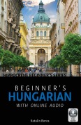 Cover-Bild zum Titel 'Beginner's Hungarian with Online Audio' von 'Katalin Boros'