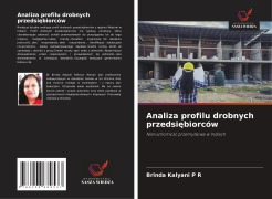 Cover-Bild zum Titel 'Analiza profilu drobnych przedsi¿biorców' von 'Brinda Kalyani P R'